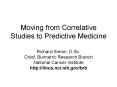 Moving from Correlative Studies to Predictive Medicine PowerPoint PPT Presentation