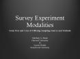 Survey Experiment Modalities PowerPoint PPT Presentation