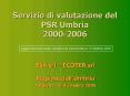 Servizio di valutazione del PSR Umbria 2000-2006 PowerPoint PPT Presentation