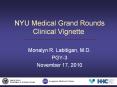 NYU Medical Grand Rounds Clinical Vignette PowerPoint PPT Presentation
