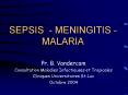 SEPSIS - MENINGITIS - MALARIA PowerPoint PPT Presentation