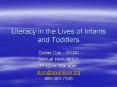 Literacy in the Lives of Infants and Toddlers PowerPoint PPT Presentation