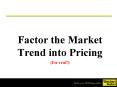 Factor the Market Trend into Pricing PowerPoint PPT Presentation