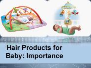 Hair Products for Baby
