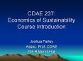 CDAE 237: Economics of Sustainability Course Introduction PowerPoint PPT Presentation
