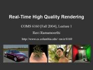 Real-Time High Quality Rendering
