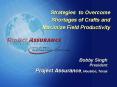 Strategies to Overcome Shortages of Crafts and Maximize Field Productivity PowerPoint PPT Presentation