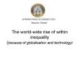 The world-wide rise of within inequality (because of globalization and technology) PowerPoint PPT Presentation