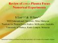 Review of (UPFLF) Plasma Focus Numerical Experiments PowerPoint PPT Presentation