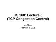 CS 268: Lecture 5 (TCP Congestion Control)