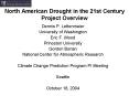 North American Drought in the 21st Century Project Overview PowerPoint PPT Presentation