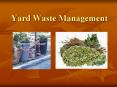 Yard Waste Management PowerPoint PPT Presentation