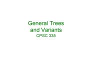 General Trees and Variants CPSC 335