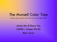The Munsell Color Tree Colors everywhere, but who can count them all?! PowerPoint PPT Presentation