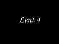 Lent 4 PowerPoint PPT Presentation