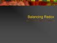 Balancing Redox PowerPoint PPT Presentation