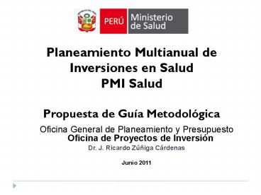 Oficina General de Planeamiento y Presupuesto Oficina de Proyectos de Inversi