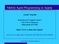 Mobile Agent Programming in Ajanta PowerPoint PPT Presentation