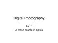 Digital Photography PowerPoint PPT Presentation