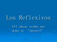 Los Reflexivos PowerPoint PPT Presentation