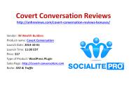 Covert Conversation Review