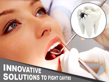 Innovative solutions to prevent Tooth Ache
