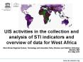 UIS activities in the collection and analysis of STI indicators and overview of data for West Africa PowerPoint PPT Presentation