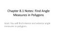 Chapter 8.1 Notes: Find Angle Measures in Polygons PowerPoint PPT Presentation