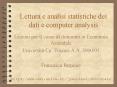 Lettura e analisi statistiche dei dati e computer analysis PowerPoint PPT Presentation