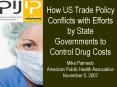 How US Trade Policy Conflicts with Efforts by State Governments to Control Drug Costs PowerPoint PPT Presentation