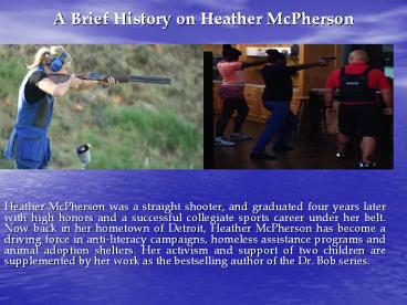 A Brief History on Heather McPherson