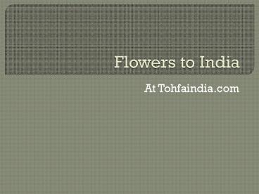 Send flowers to India
