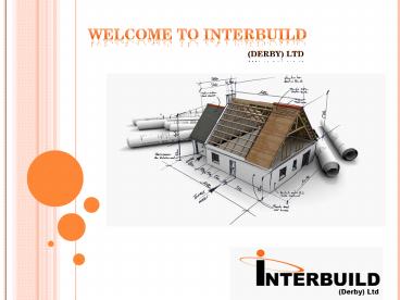 Looking for Professional Builders and Roofer in Derby