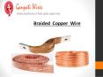 Braided  Copper  Wire PowerPoint PPT Presentation