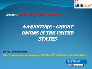 Aarkstore - Credit Unions in the United States