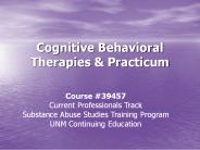 Cognitive Behavioral Therapies