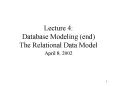 Lecture 4: Database Modeling (end) The Relational Data Model PowerPoint PPT Presentation