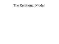 The Relational Model PowerPoint PPT Presentation
