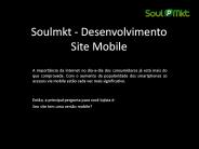 Soulmkt | Desenvolvimento de Sites Mobile