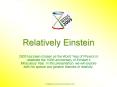 Relatively Einstein PowerPoint PPT Presentation