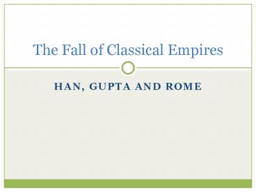 Han, Gupta and Rome