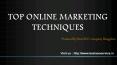 Top Online Marketing Techniques PowerPoint PPT Presentation
