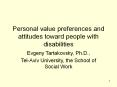 Personal value preferences and attitudes toward people with disabilities PowerPoint PPT Presentation