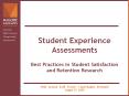 Student Experience Assessments Best Practices in Student Satisfaction and Retention Research  30th Annual EAIR Forum - Copenhagen, Denmark August 25, 2008 PowerPoint PPT Presentation