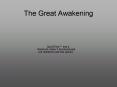 The Great Awakening PowerPoint PPT Presentation
