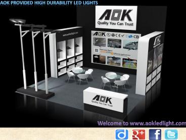 AOK provided high durability LED lights