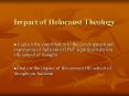 Impact of Holocaust Theology PowerPoint PPT Presentation