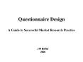 Questionnaire Design A Guide to Successful Market Research Practice PowerPoint PPT Presentation