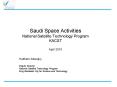 Saudi Space Activities National Satellite Technology Program KACST April 2010 PowerPoint PPT Presentation