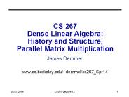 CS 267 Dense Linear Algebra: History and Structure, Parallel Matrix Multiplication